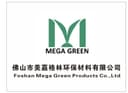 Foshan Mega Green Products Co.,Ltd