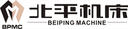 Beiping Machine Tool (Zhejiang) Co., Ltd.